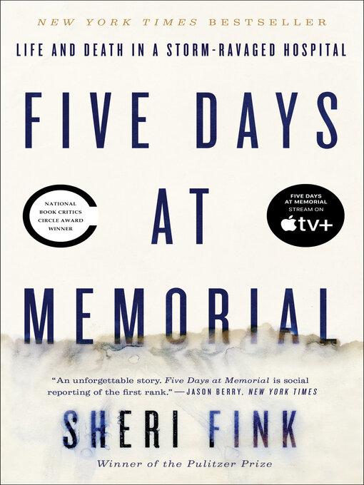Title details for Five Days at Memorial by Sheri Fink - Available